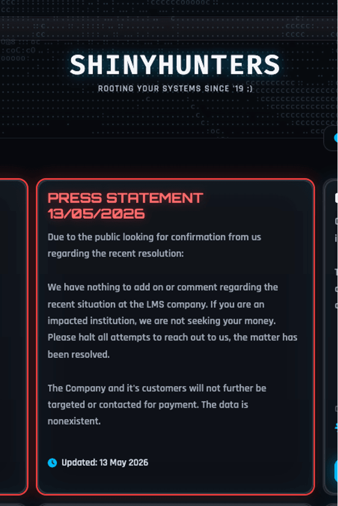 ShinyHunters' May 13 press statement confirmed the matter resolved and stated that compromised data is 'nonexistent,' closing the incident but not the questions it raised.