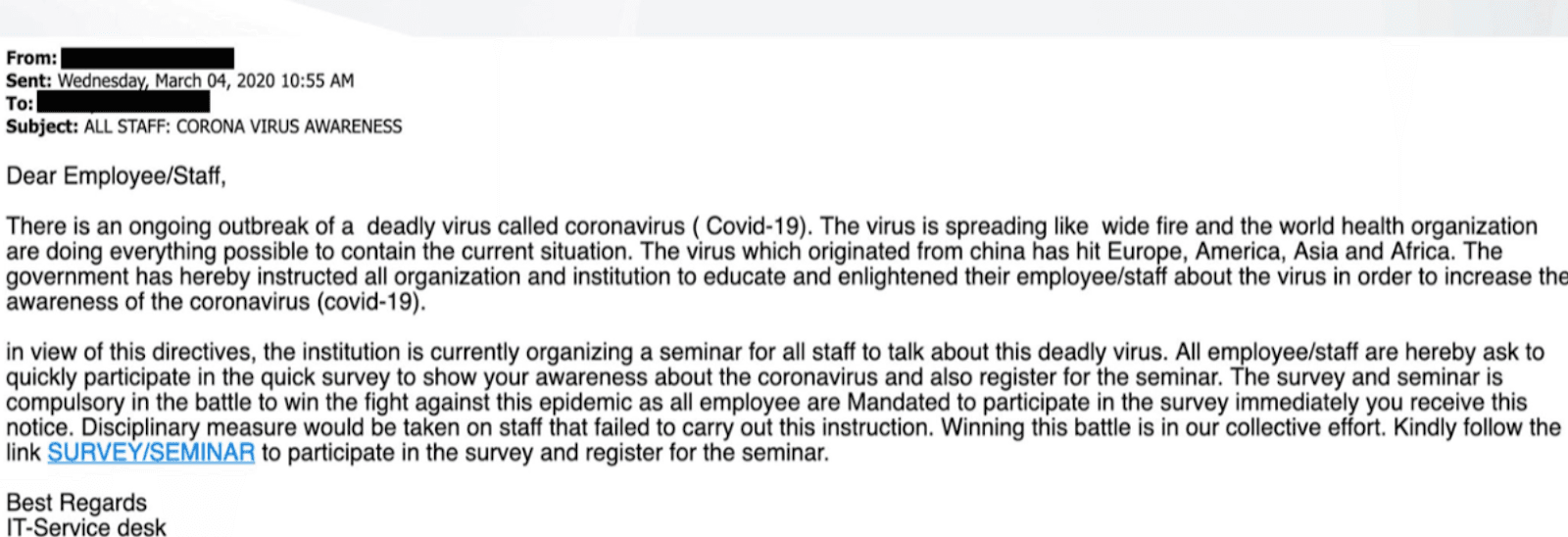 An email scam pretending to come from the IT-desk announces a COVID-19 seminar with the subject “ALL STAFF: CORONAVIRUS AWARENESS”