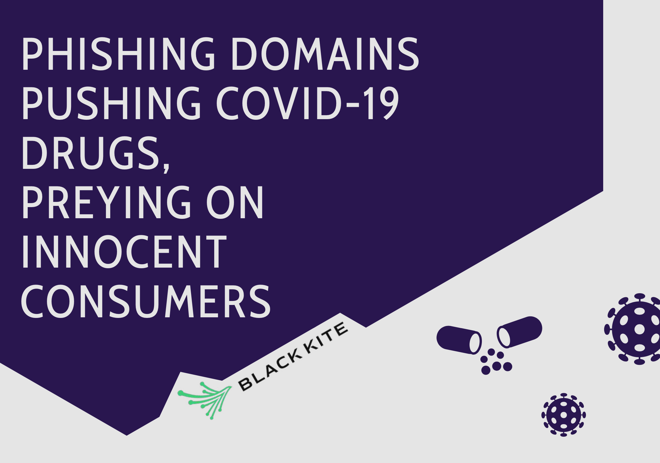 Phishing domeains pushing covid-19 drugs preying on innocent consumers